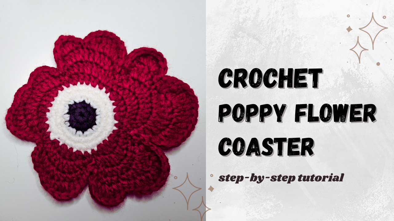 Easy Crochet Poppy Flower Coaster – Step-by-Step Beginner Tutorial