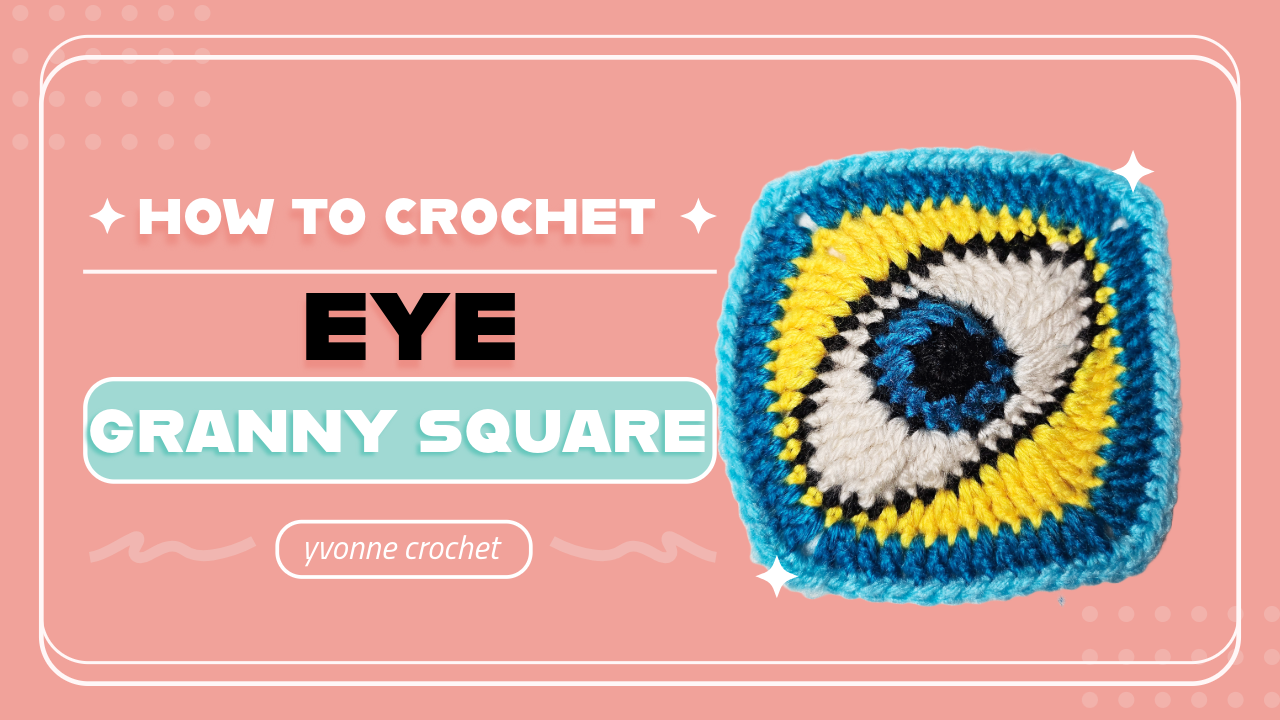 Crochet Eye Granny Square: A Bold Motif for Bags and Blankets project