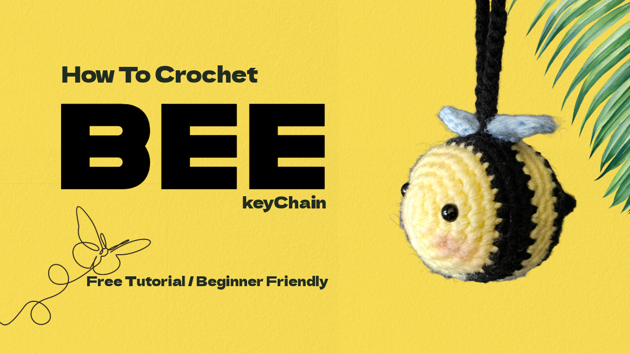 Crochet Bee Keychain Tutorial: A Tiny Handmade Gift 🐝 project